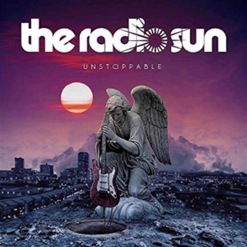 Unstoppable the radio sun - the,