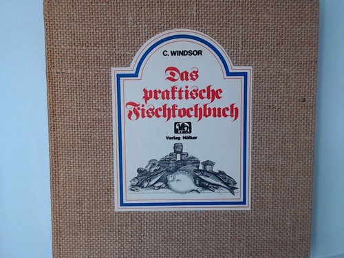Das praktische fischkochbuch - das,