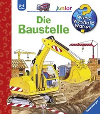 Wieso? Weshalb? Warum? junior, Band 7 - Die Baustelle