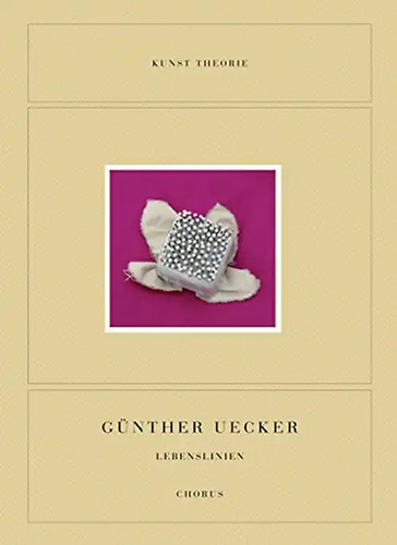 Günther uecker lebenslinien - günther, uecker.