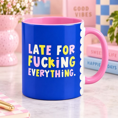 Late for king everything - **,