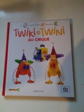 Twiki Et Twini Au Cirque