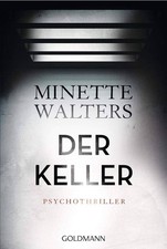 Minette Walters - Der Keller |