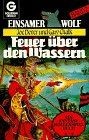 Einsamer wolf feuer über - einsamer,