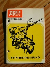 Agria Betriebsanleitung Agriette II III 2000 / 3000 (Ilo 101 / 152) BA Bedienung