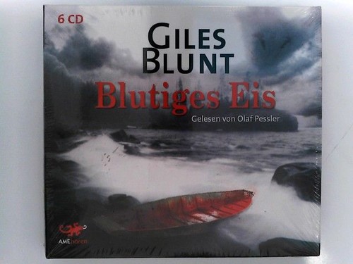 Blutiges eis giles blunt - blutiges, giles,