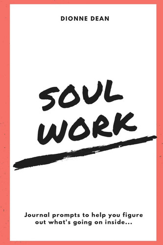 Soul work journal - soul,