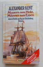 Alexander Kent - Mauern aus