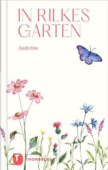 Rilkes garten gedichte - in, garten:
