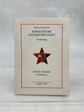 Sowjetische Auszeichnungen 1918 - 1991 = Soviet awards Herfurth, Dietrich: