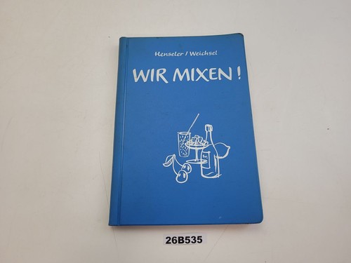 Buch wir mixen cocktails - wir,
