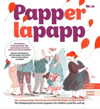 PAPPERLAPAPP - die zweisprachige Bilderbuchzeitschrift