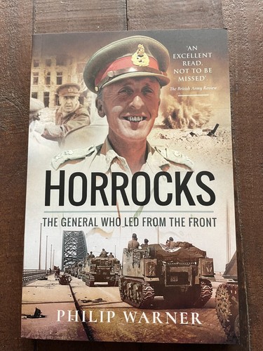 Horrocks the general who led - who,