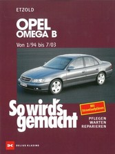 OPEL OMEGA B Reparaturanleitung So wirds gemacht/Reparatur-Handbuch/Wartung/Buch