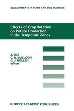 Effects of Crop Rotation on Potato Production in the Temperat... - 9789401076166