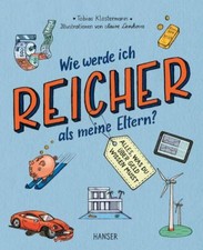 Wie werde ich reicher als meine Eltern? | Tobias Klostermann | 2022 | deutsch