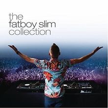 The Fatboy Slim Collection von
