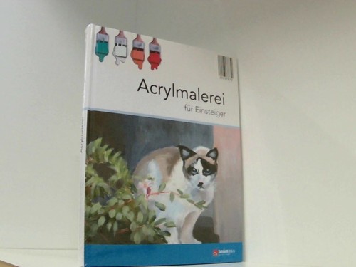 Acrylmalerei für einsteiger - acrylmalerei,