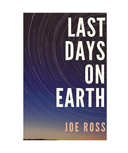 Last days earth - earth,, ross