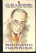 C.S.Lewis: The Man and His
