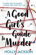 A Good Girls Guide to Murder