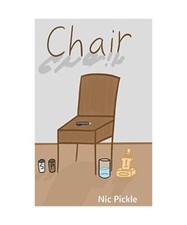 Chair: And Other Tales, Nic Pickle