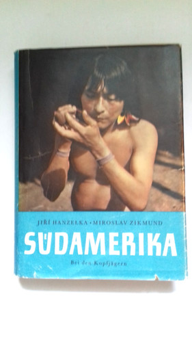 Bände südamerika hanzelka - bände, südamerika,