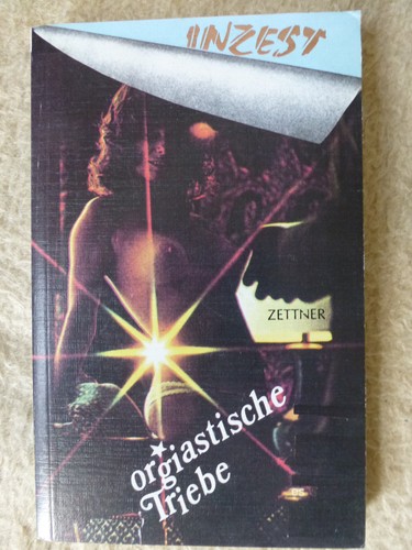Orgiastische triebe - triebe,