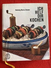 Hedwig Maria Stuber: Ich helf dir kochen 1968 Auflage 15 Vintage retro Kochbuch