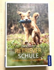 Die Kosmos Retrieverschule