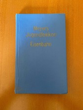 Meyers Jugendlexikon Eisenbahn