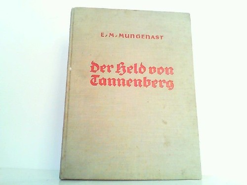 Der held von tannenberg ein - tannenberg.,