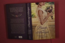 367633 Karen Witemeyer BRÄUTE AUF ABWEGEN Gerth Medien Drei turbulente