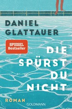 Die spürst du nicht | Roman -