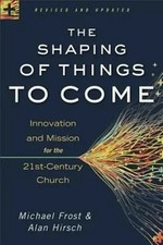The Shaping of Things to Come