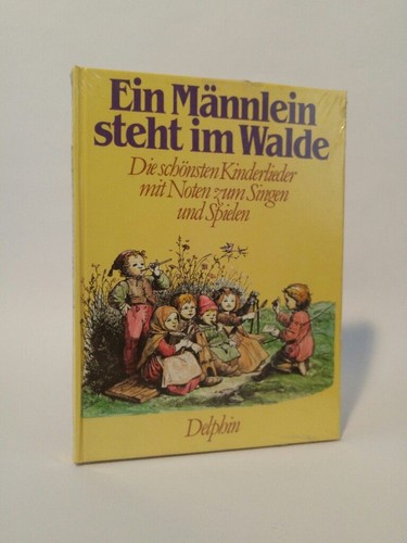 Ein männlein steht walde - ein,