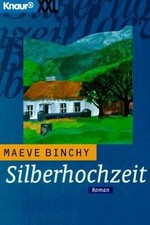 Silberhochzeit. Großdruck. by Maeve Binchy | Book | condition very good