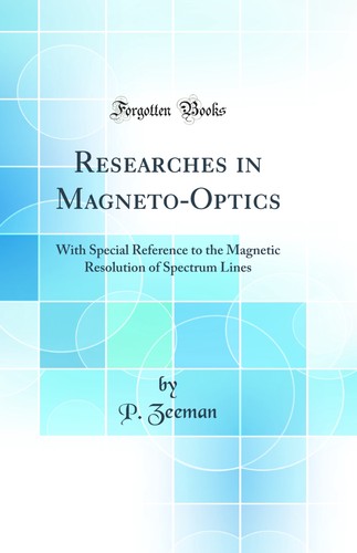 Researches magneto optics - in, magneto-optics