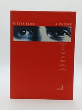 Auslöser Dieter Blum. Mit