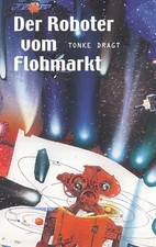 Der Roboter vom Flohmarkt