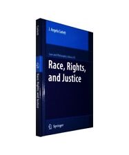 Race, Rights, and Justice, J. Angelo Corlett