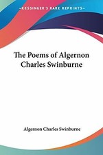 The Poems of Algernon Charles