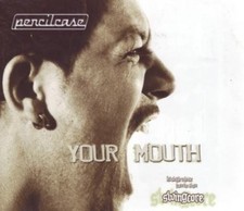 Pencilcase | Single-CD | Your mouth (2007)