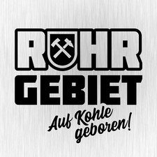 Ruhrgebiet Auf Kohle geboren