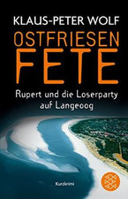 Ostfriesenfete. Rupert und die Loser-Party auf Langeoog.... | Buch | Zustand gut