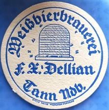 Alter Bierdeckel Weißbierbrauerei F. X. Dellian Tann um 1940-50 mit Impressum