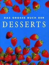 Das Grosse Buch der Desserts (Cookery) von Paper | Buch | Zustand sehr gut