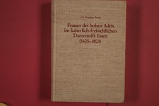 284790 Ute Küppers-Braun FRAUEN DES HOHEN ADELS IM KAISERLICH-FREIWELTLICHEN