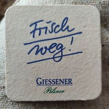 Alter Bierdeckel - Giessener Pilsner, Giessen - "Frisch weg!"