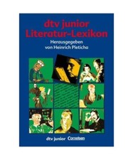 dtv junior Literatur-Lexikon: Sprache, Lebensbilder, literarische Begriffe und E